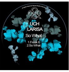 Uch - So What