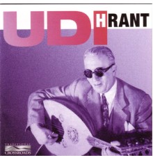 Udi Hrant Kenkulian - Udi Hrant