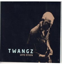 Uffe Steen - Twangz