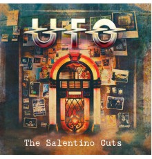 Ufo - The Salentino Cuts