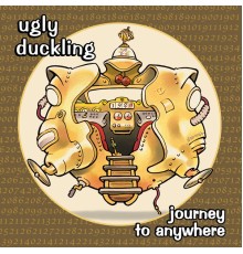 Ugly Duckling - Journey to Anywhere