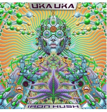 UkaUka - Iron Kush