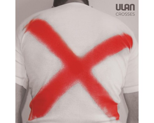 Ulan - Crosses