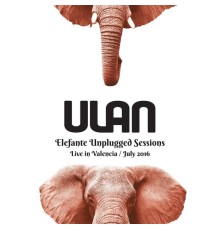 Ulan - Elefante Unplugged Sessions (Live)