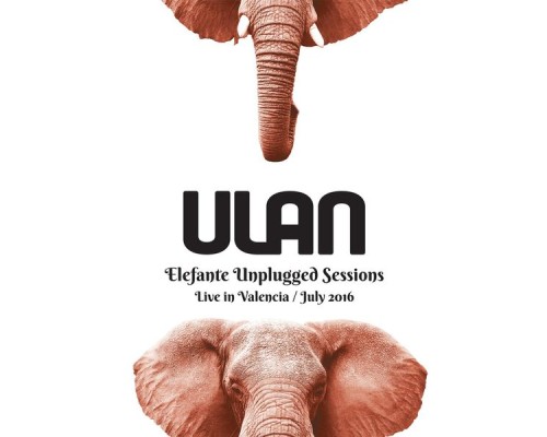 Ulan - Elefante Unplugged Sessions (Live)