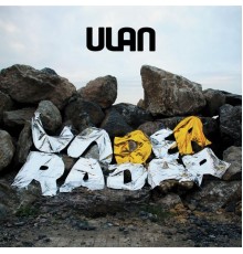 Ulan - Under Radar