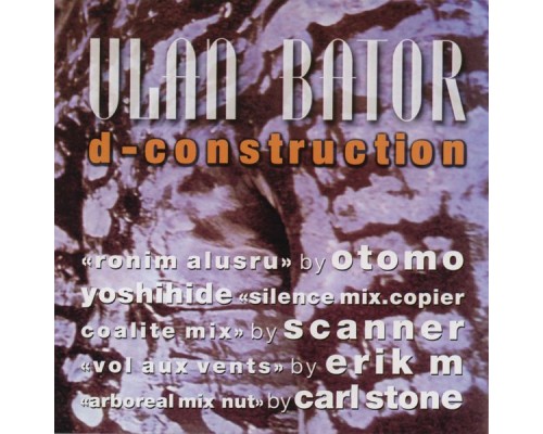 Ulan Bator - D-construction