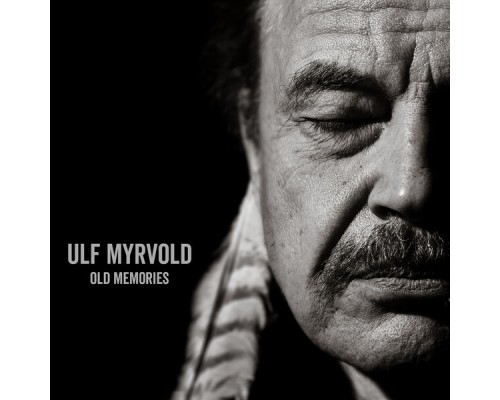 Ulf Myrvold - Old Memories