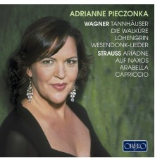Ulf Schirmer, Münchner Rundfunkorchester, Adrianne Pieczonka - Adrianne Pieczonka Sings Wagner & Strauss Arias