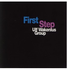 Ulf Wakenius - First Step