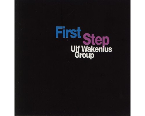 Ulf Wakenius - First Step
