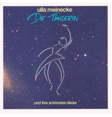 Ulla Meinecke - Die Tänzerin