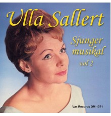 Ulla Sallert - Ulla Sallert sjunger musikal, Vol. 2