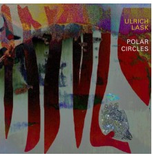 Ulrich Lask - Polar Circles