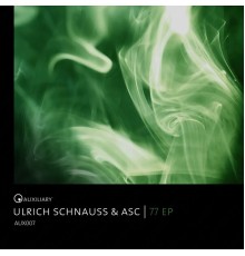 Ulrich Schnauss, ASC - 77 EP