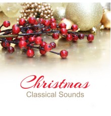 Ultimate Christmas Songs - Christmas Classical Sounds