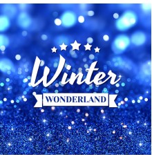 Ultimate Christmas Songs - Winter Wonderland