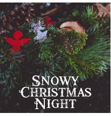 Ultimate Christmas Songs - Snowy Christmas Night: Jazz for Celebration, by the Fireplace, while Unpacking Presents, in a Warm and Family Home, among Friends and Relatives