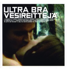 Ultra Bra - Vesireittejä