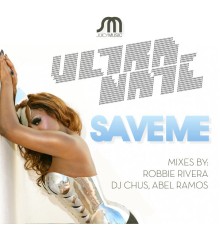 Ultra Naté - Save Me