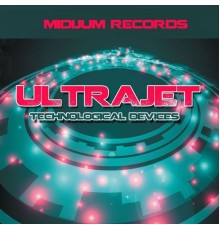 Ultrajett - Technological Devices