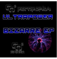 Ultrapower - Bizarre EP