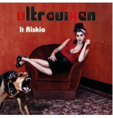 Ultravixen - Il Riskio