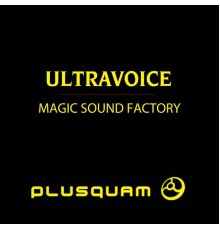 Ultravoice - Magic Sound Factory