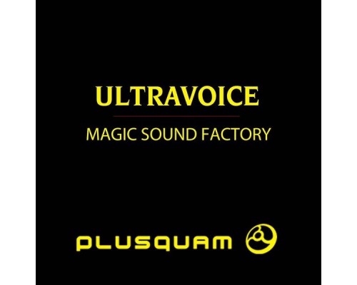 Ultravoice - Magic Sound Factory