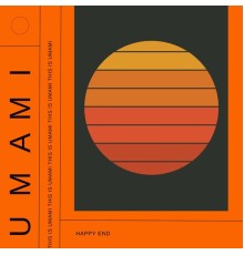 Umami - Happy End