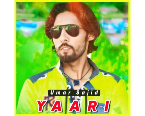 Umar Sajid - Yaari