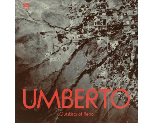 Umberto - Outskirts Of Reno EP