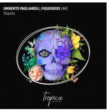 Umberto Pagliaroli, Figueredo (AR) - Tequila