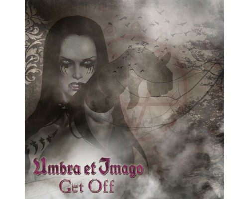 Umbra et Imago - Get Off