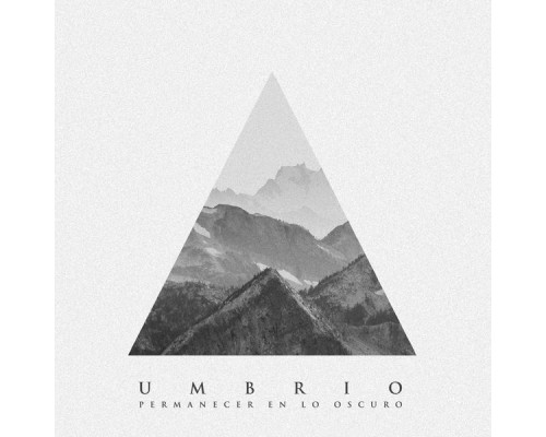 Umbrio - Permanecer en Lo Oscuro