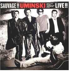 Uminski - Sauvage (Live)