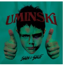 Uminski - Sain et Sauf