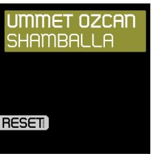 Ummet Ozcan - Shamballa