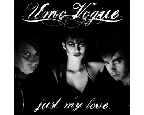 Umo Vogue - Just My Love