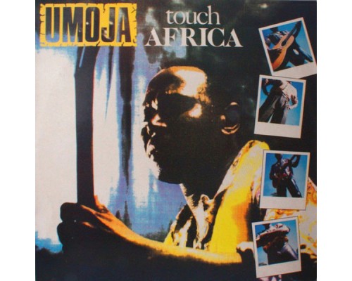 Umoja - Touch Africa