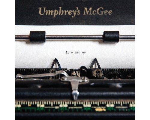 Umphrey's McGee - it's not us