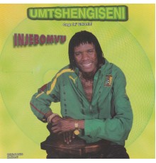 Umtshengiseni - Injebomvu