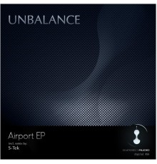 Unbalance - Airport Ep