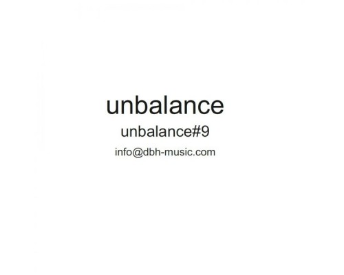 Unbalance - Unbalance#9 (Original Mix)