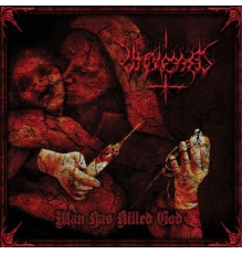 Unblessed - Man Has Killed God