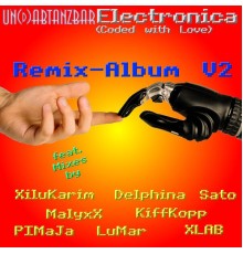 Un(d)abtanzbar & XiluKarim - Electronica Remix-Album V2