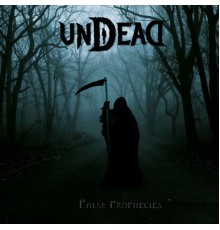 Undead Prophecies - False Prophecies