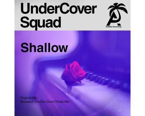 UnderCover Squad - Shallow