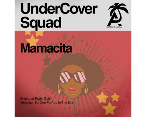 UnderCover Squad - Mamacita