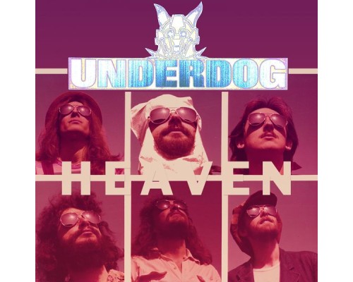 Underdog - Heaven